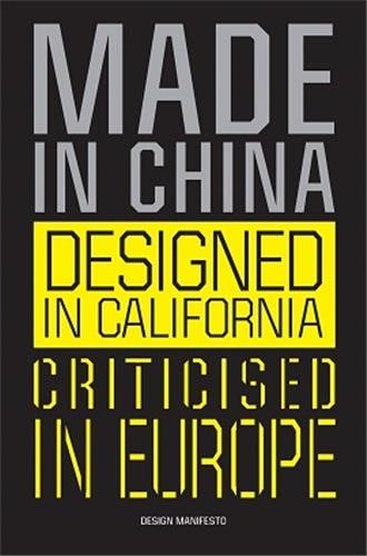 Front cover_Made In China, Designed In California, Criticised In Europe
