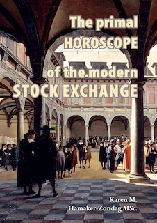 Couverture_The Primal Horoscope Of The Modern Stock Exchange.