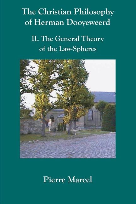 Front cover_The Christian Philosophy of Herman Dooyeweerd