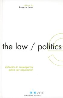 Front cover_The Law/Politics Distinction in Contemporary Public Law Adjudication