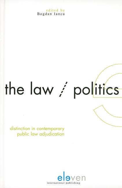 Front cover_The Law/Politics Distinction in Contemporary Public Law Adjudication