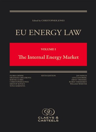 Eu Energy Law Volume I, The Internal Energy Market: (fifth Edition)