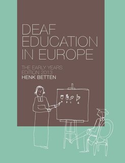 Front cover_Deaf Education in Europe - The Early Years