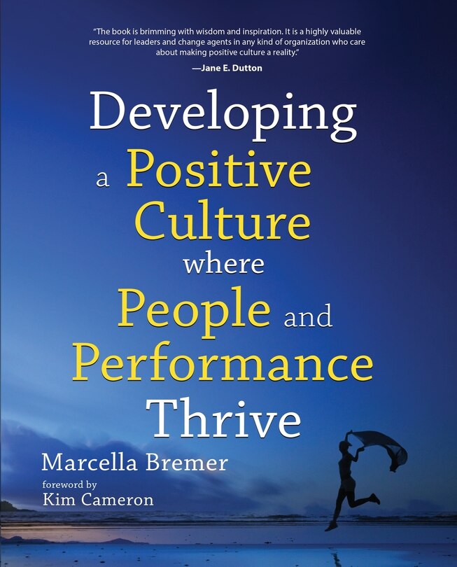 Front cover_Developing a positive culture where people and performance thrive