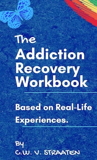 Couverture_The Addiction Recovery Workbook