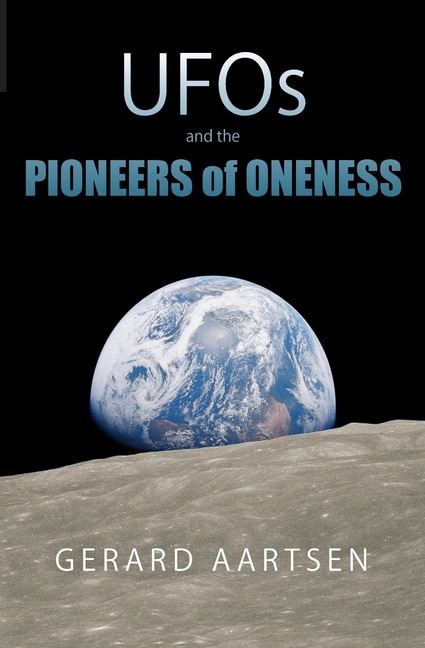 Front cover_UFOs and the Pioneers of Oneness