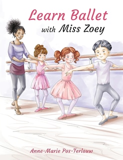 Couverture_Learn ballet with Miss Zoey
