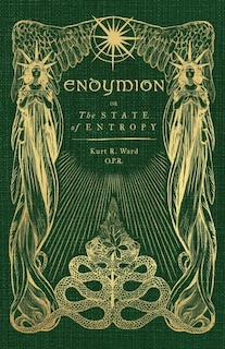 Couverture_Endymion or The State of Entropy