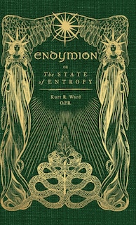 Front cover_Endymion or The State of Entropy