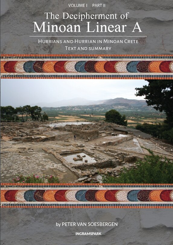 Couverture_The Decipherment of Minoan Linear A, Volume I, Part II
