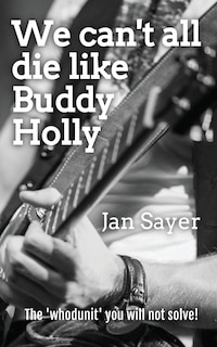 Couverture_We can't all die like Buddy Holly