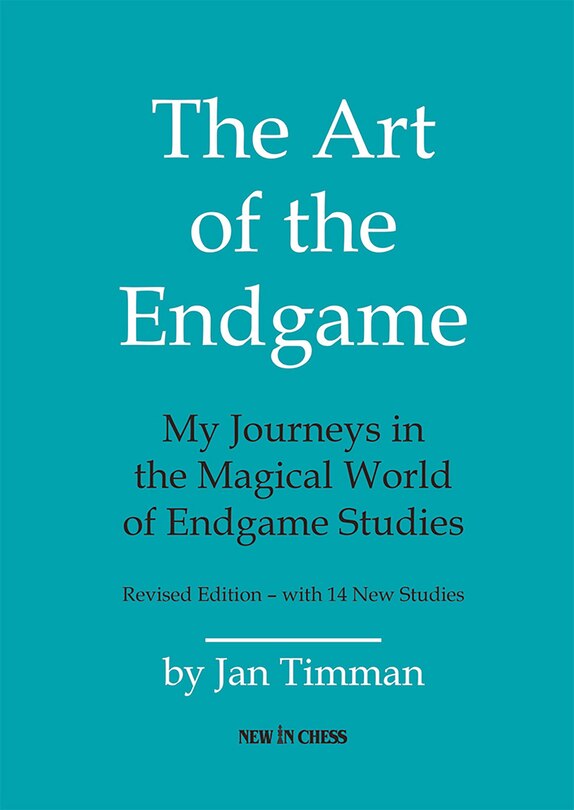 The Art of The Endgame: My Journeys in the Magical World of Endgame Studies