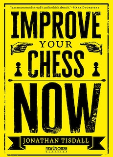Front cover_Improve Your Chess Now