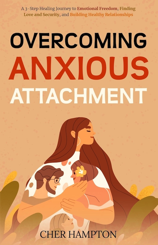 Front cover_Overcoming Anxious Attachment