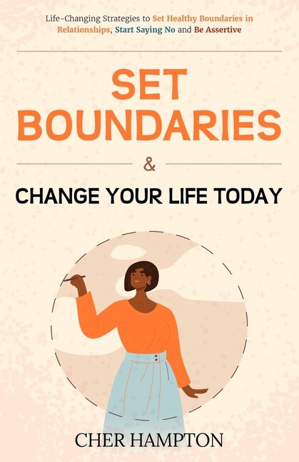 Front cover_Set Boundaries and Change Your Life Today