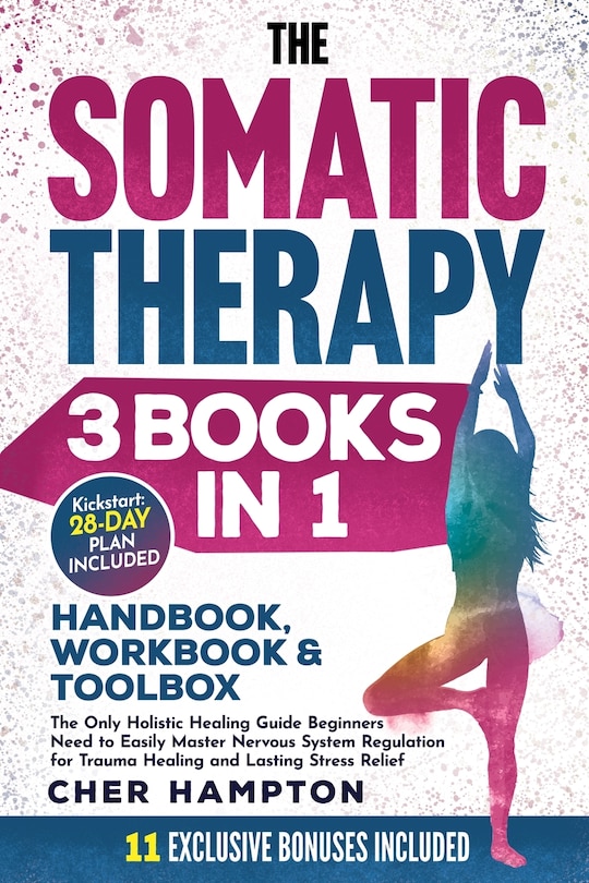 Couverture_The Somatic Therapy Handbook, Workbook & Toolbox (3 Books in 1)