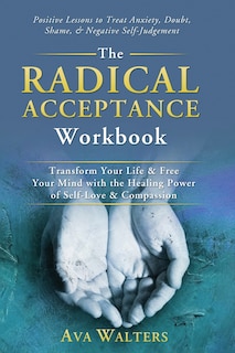Front cover_The Radical Acceptance Workbook