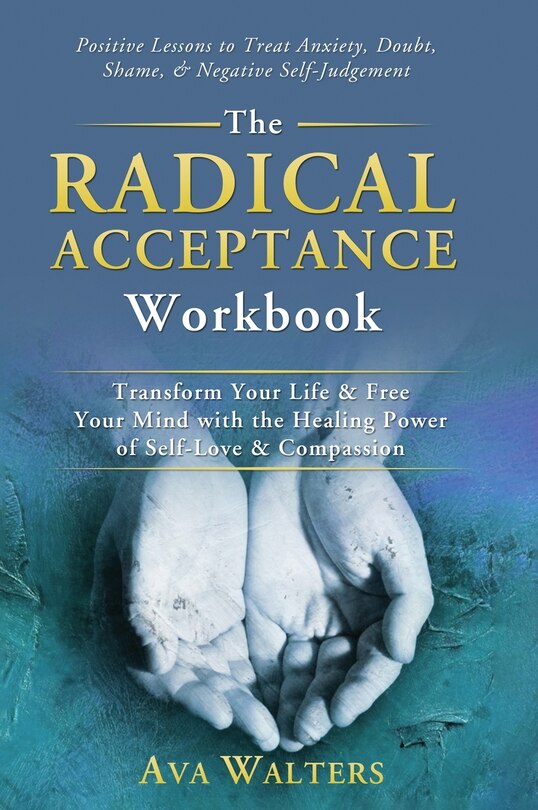 Front cover_The Radical Acceptance Workbook