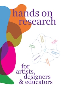 Front cover_Hands on Research for Artists, Designers & Educators