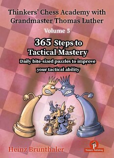 Front cover_Thinkers' Chess Academy with Grandmaster Thomas Luther - Volume 5