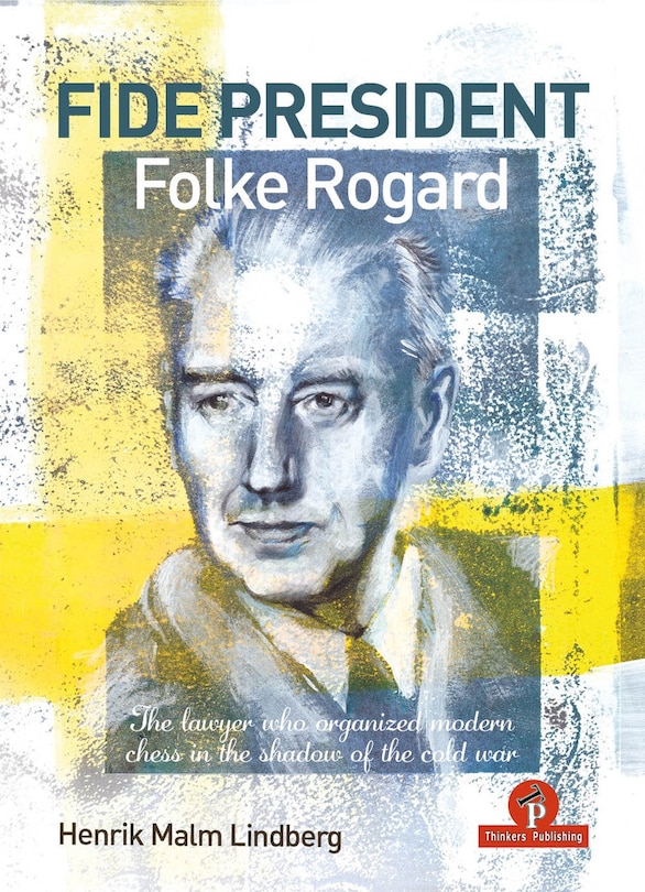 Couverture_FIDE PRESIDENT FOLKE ROGARD
