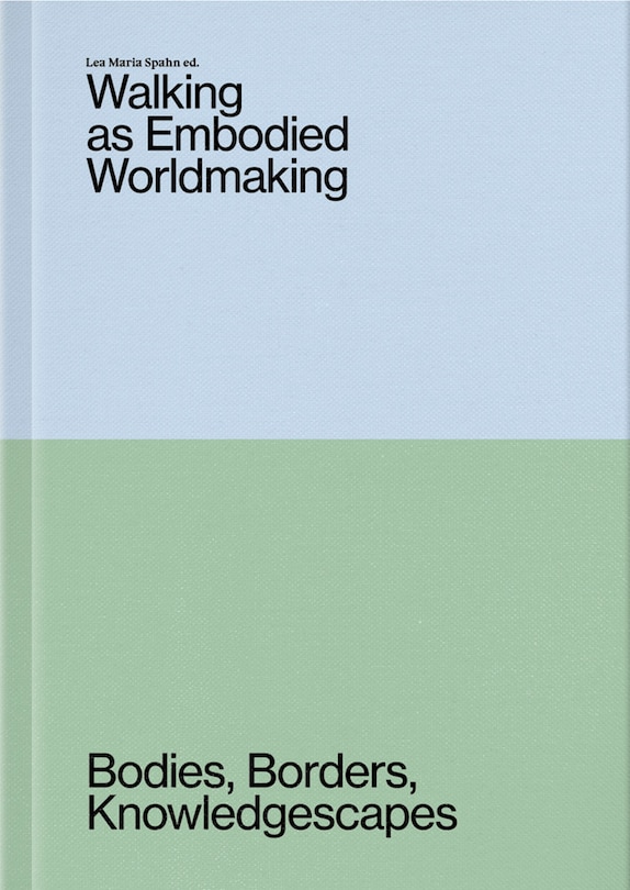 Front cover_Walking as Embodied Worldmaking
