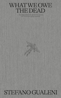 Front cover_What We Owe the Dead