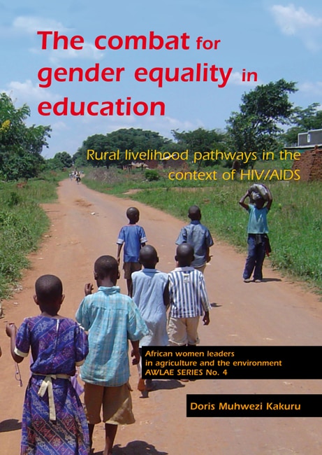 The Combat For Gender Equality In Education: Rural Livelihood Pathways ...