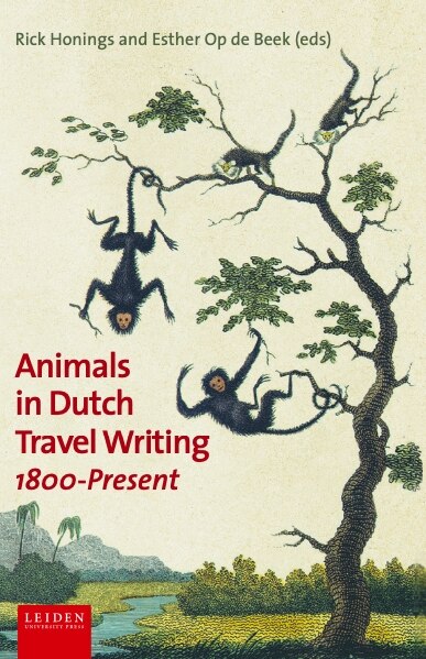 Front cover_Animals in Dutch Travel Writing, 1800-present