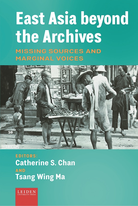 Front cover_East Asia beyond the Archives