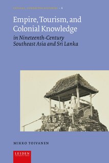 Front cover_Empire, Tourism, and Colonial Knowledge