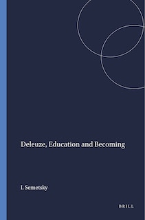 Front cover_Deleuze, Education and Becoming