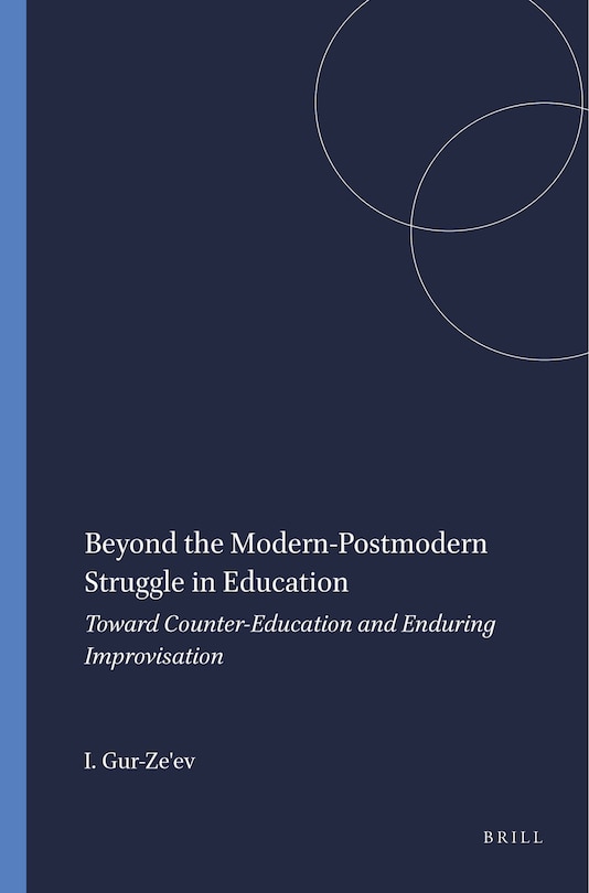 Front cover_Beyond the Modern-Postmodern Struggle in Education
