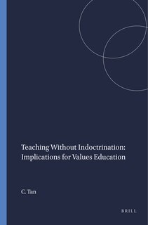 Front cover_Teaching Without Indoctrination: Implications for Values Education