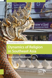 Front cover_Dynamics Of Religion In Southeast Asia