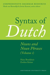 Front cover_Syntax of Dutch: Nouns and Noun Phrases - Volume 1
