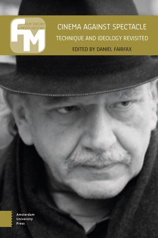 Front cover_Cinema Against Spectacle