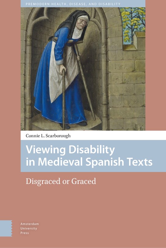 Front cover_Viewing Disability In Medieval Spanish Texts