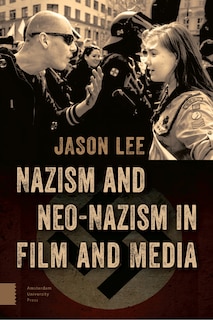 Couverture_Nazism and Neo-Nazism in Film and Media