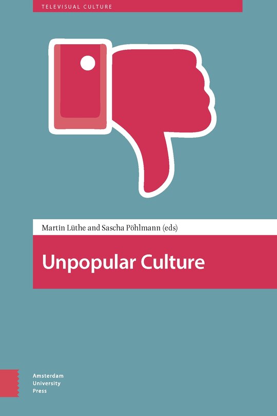 Front cover_Unpopular Culture