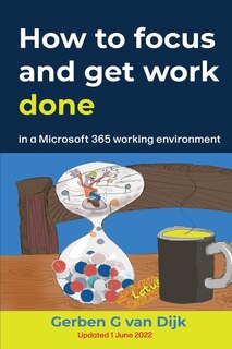 Front cover_How to Focus and Get Work Done