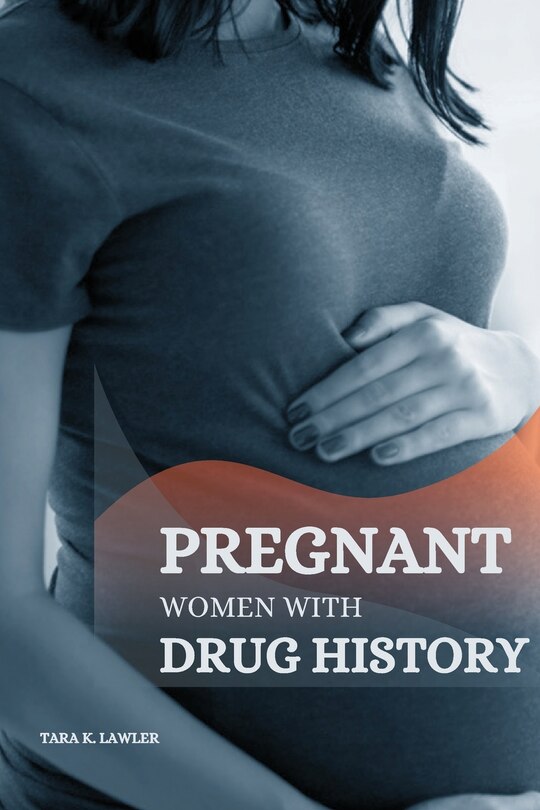 Front cover_Pregnant Women with Drug History