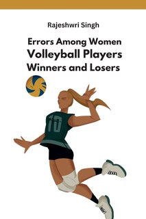 Front cover_Errors Among Women Volleyball Players Winners and Losers