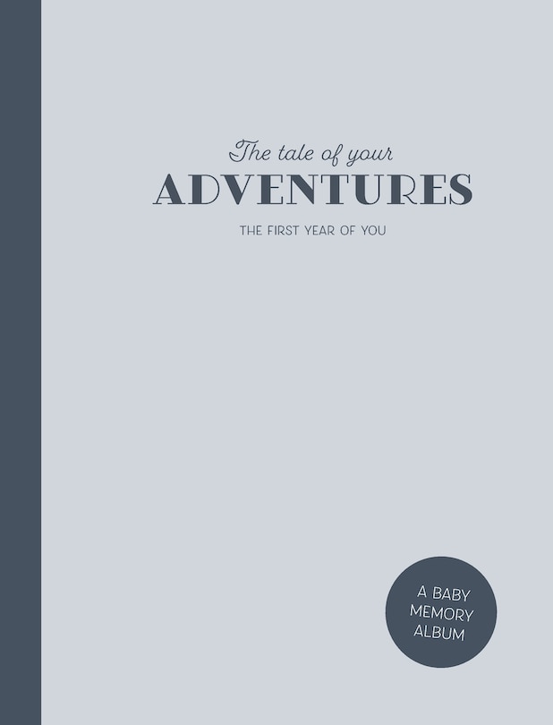 The Tale Of Your Adventures