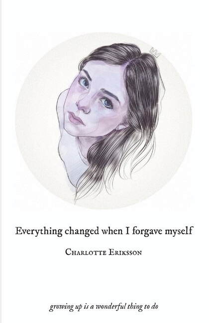 Couverture_Everything Changed When I Forgave Myself