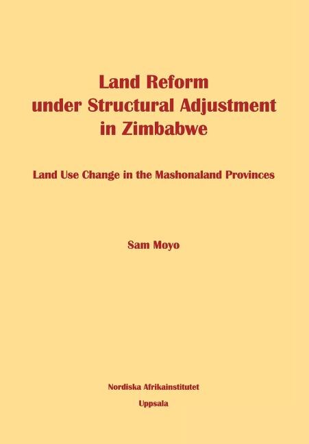 Front cover_Land Reform under Structural Adjustment in Zimbabwe
