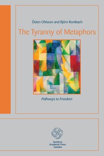 Front cover_The Tyranny of Metaphors