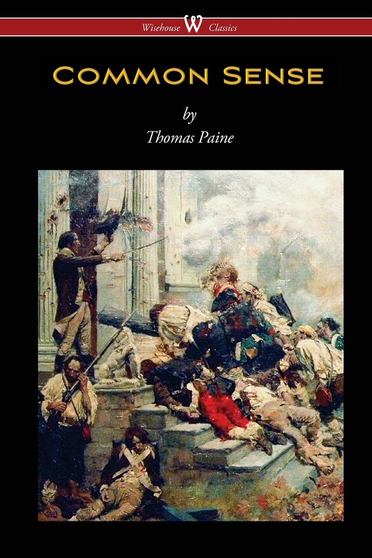 Front cover_Common Sense (Wisehouse Classics Edition)