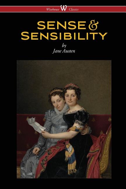 Front cover_Sense And Sensibility (wisehouse Classics - With Illustrations By H.m. Brock)