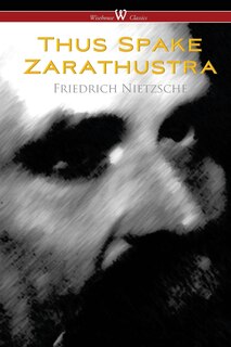 Couverture_Thus Spake Zarathustra - A Book For All And None (wisehouse Classics)